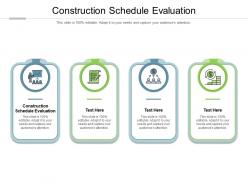 Construction schedule evaluation ppt powerpoint presentation gallery example cpb