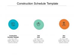Construction schedule template ppt powerpoint presentation layouts examples cpb