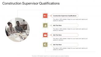 Construction Supervisor Qualifications In Powerpoint And Google Slides Cpb