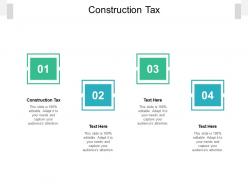 Construction tax ppt powerpoint presentation professional templates cpb