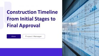 Construction Timeline From Initial Stages To Final Approval PPT Example AT