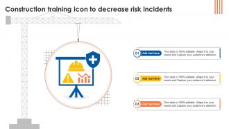 Construction Training Icon To Decrease Risk Incidents