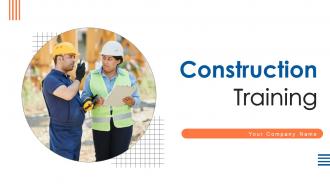 Construction Training Powerpoint PPT Template Bundles