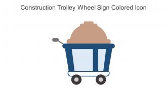 Construction Trolley Wheel Sign Colored Icon In Powerpoint Pptx Png And Editable Eps Format