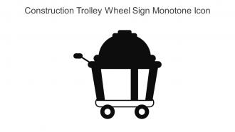 Construction Trolley Wheel Sign Monotone Icon In Powerpoint Pptx Png And Editable Eps Format
