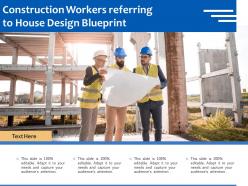 Construction Workers Referring To House Design Blueprint