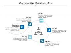 Constructive relationships ppt powerpoint presentation layouts format ideas cpb