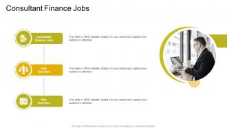 Consultant Finance Jobs In Powerpoint And Google Slides Cpb