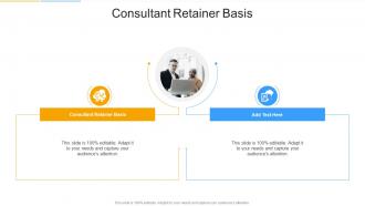 Consultant Retainer Basis In Powerpoint And Google Slides Cpb