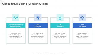 Consultative Selling Solution Selling In Powerpoint And Google Slides Cpb