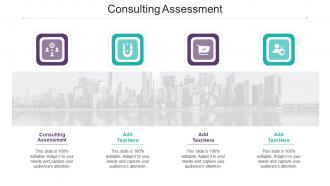 Consulting Assessment In Powerpoint And Google Slides Cpb