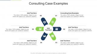 Consulting Case Examples In Powerpoint And Google Slides Cpb