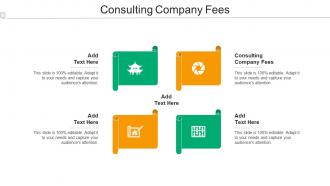 Consulting Company Fees Ppt Powerpoint Presentation Pictures Grid Cpb