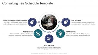 Consulting Fee Schedule Template In Powerpoint And Google Slides Cpb