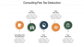 Consulting fee tax deduction ppt powerpoint presentation summary graphics cpb