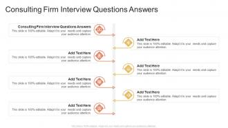 Consulting Firm Interview Questions Answers In Powerpoint And Google Slides Cpb