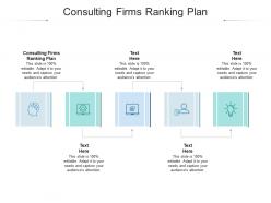 Consulting firms ranking plan ppt powerpoint presentation infographics format ideas cpb