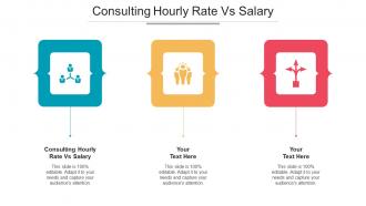 Consulting Hourly Rate Vs Salary Ppt Powerpoint Presentation Slides Graphic Cpb