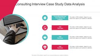 Consulting Interview Case Study Data Analysis In Powerpoint And Google Slides Cpb