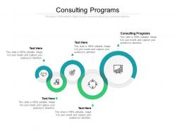 Consulting programs ppt powerpoint presentation icon graphics design cpb