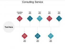 Consulting service ppt powerpoint presentation model graphic images cpb