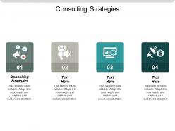 Consulting strategies ppt powerpoint presentation file pictures cpb