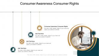 Consumer Awareness Consumer Rights In Powerpoint And Google Slides Cpb