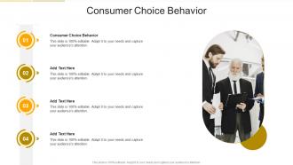 Consumer Choice Behavior In Powerpoint And Google Slides Cpb
