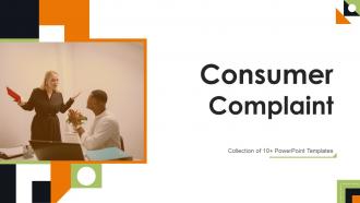 Consumer Complaint Powerpoint Ppt Template Bundles