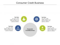 Consumer credit business ppt powerpoint presentation summary introduction cpb