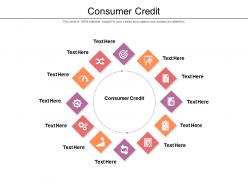 Consumer credit ppt powerpoint presentation file formats cpb