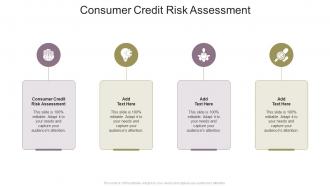 Consumer Credit Risk Assessment In Powerpoint And Google Slides Cpb
