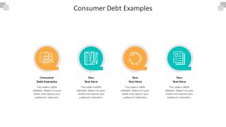 Consumer debt examples ppt powerpoint presentation model layout ideas cpb