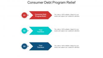 Consumer debt program relief ppt powerpoint presentation file mockup cpb