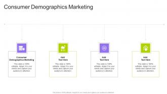 Consumer Demographics Marketing In Powerpoint And Google Slides Cpb