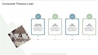 Consumer Finance Loan In Powerpoint And Google Slides Cpb