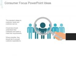 Consumer focus powerpoint ideas