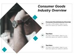consumer_goods_industry_overview_ppt_powerpoint_presentation_infographic_template_infographics_cpb_Slide01