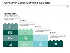 Consumer goods marketing solutions ppt powerpoint presentation ideas design templates cpb