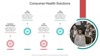 Consumer Health Solutions In Powerpoint And Google Slides Cpb