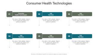 Consumer Health Technologies In Powerpoint And Google Slides Cpb