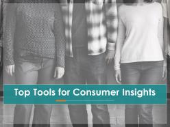 Consumer insights powerpoint presentation slides