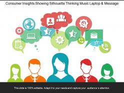 Consumer insights showing silhouette thinking music laptop and message