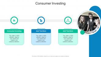 Consumer Investing In Powerpoint And Google Slides Cpb
