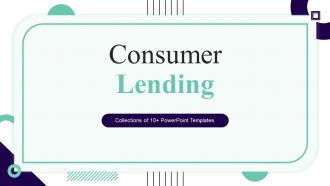 Consumer Lending Powerpoint Ppt Template Bundles