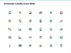 Consumer loyalty icons slide planning a481 ppt powerpoint presentation model example