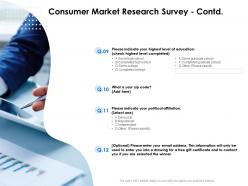 Consumer market research survey contd affiliation ppt presentation slides grid
