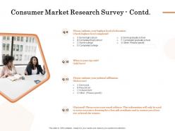 Consumer market research survey ppt powerpoint presentation styles inspiration