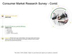 Consumer market research survey ppt powerpoint presentation visual aids backgrounds