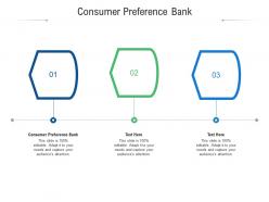 Consumer preference bank ppt powerpoint presentation pictures summary cpb